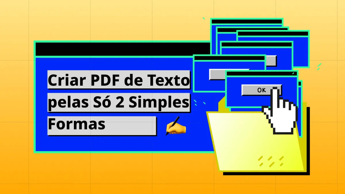 Criar PDF Transformado de Texto com Apenas 2 Métodos Simples