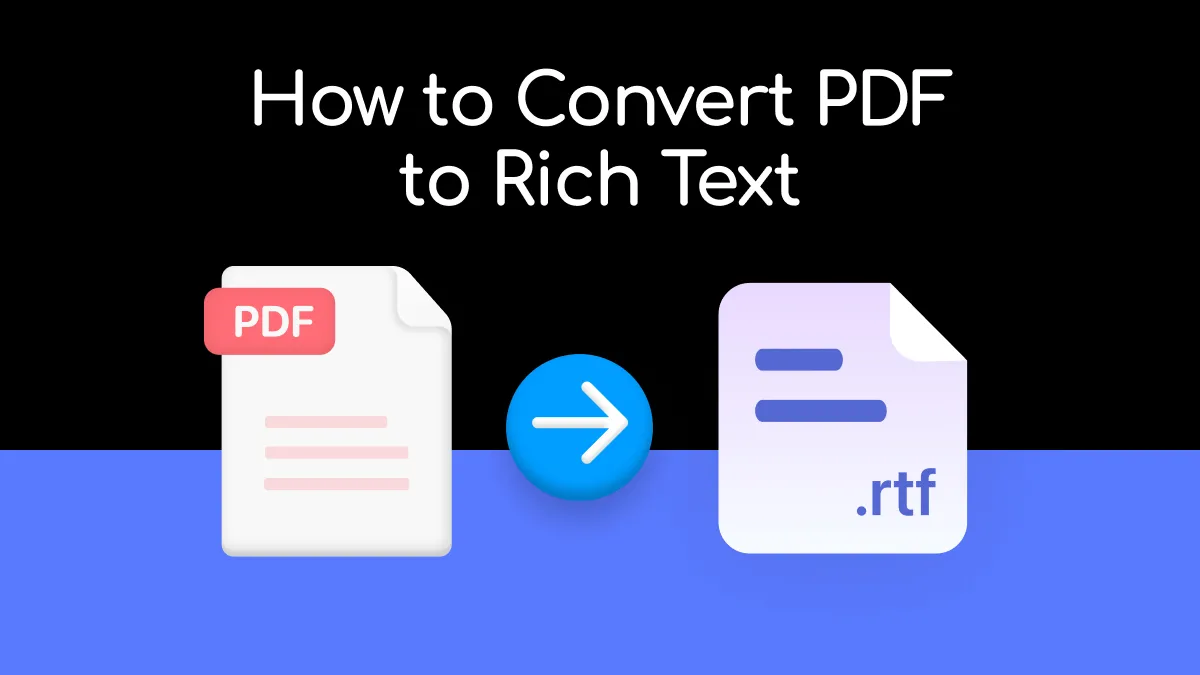 Effortless PDF to Rich Text Conversion: A Comprehensive Guide