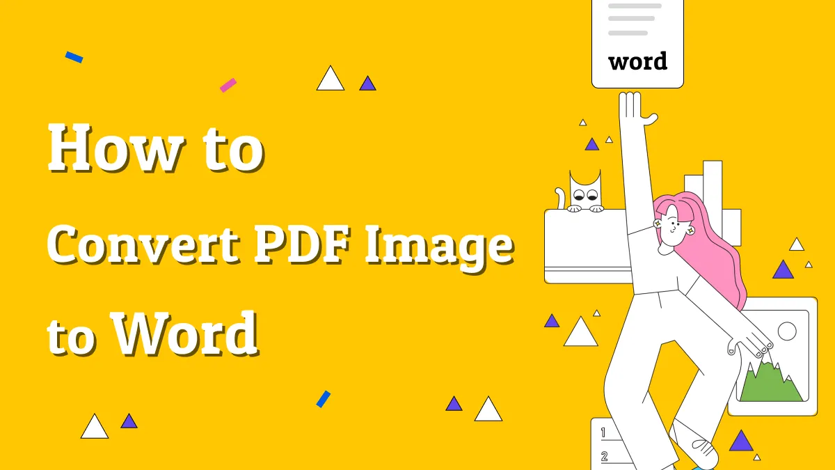 How Can I Convert PDF Image to Word? (Solve wtih 4 Steps)
