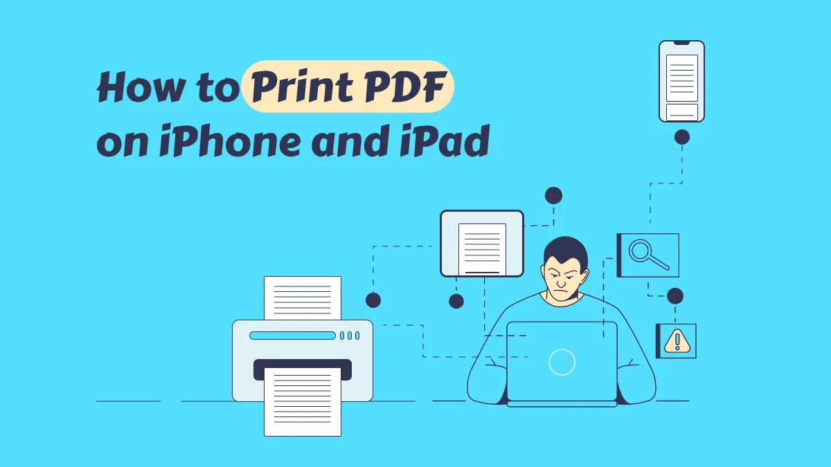 How to Print a PDF on iPhone and iPad? An Optimized Print Guide (iOS 17 Supported)