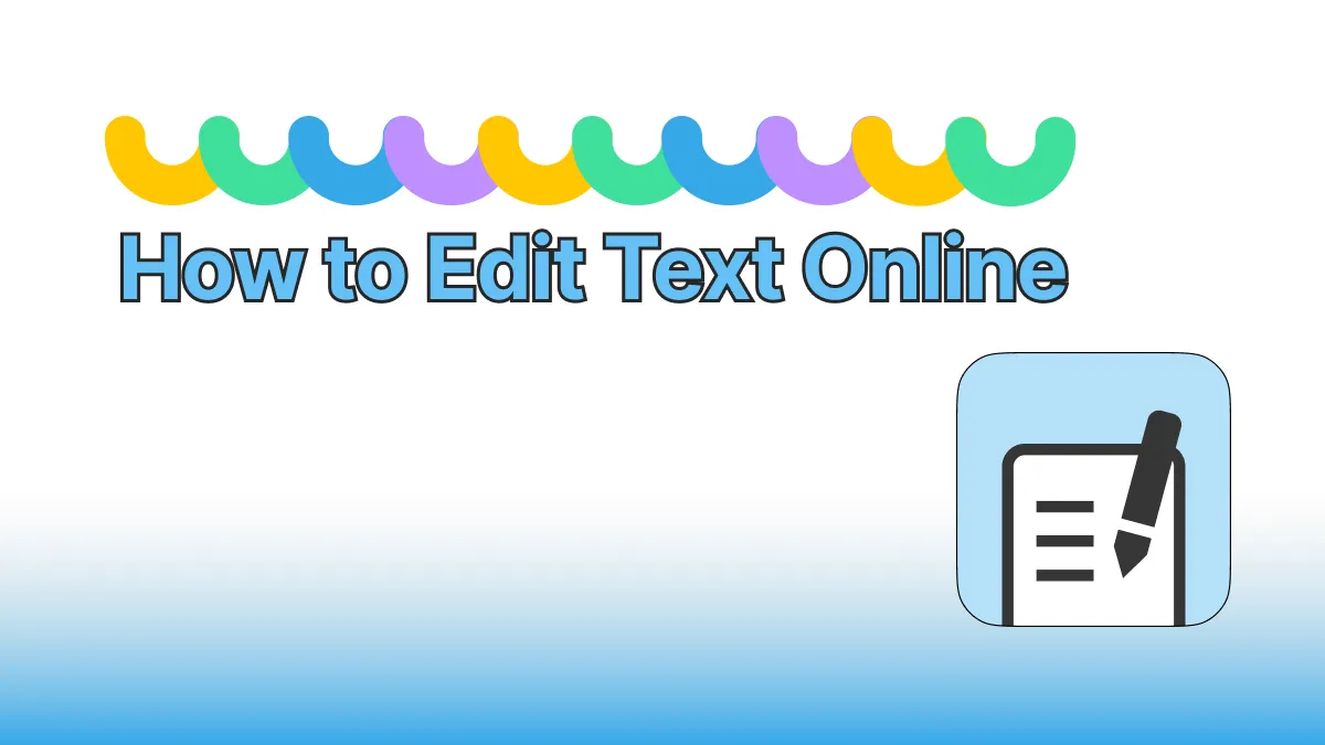 Edit PDF Text Online: Online Editing Guide And Pros & Cons