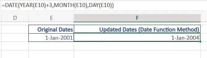 Type “=DATE(YEAR(E10)+3,MONTH(E10),DAY(E10))" to Add 3 Years to a Date in Excel