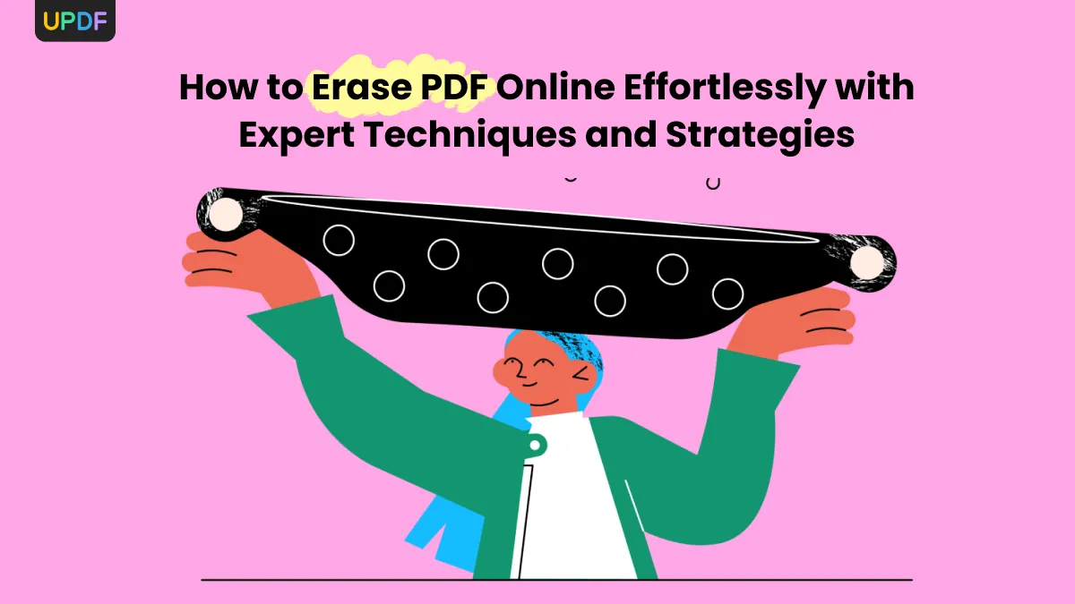 How to Erase PDF Online Effortlessly with Expert Techniques and Strategies
