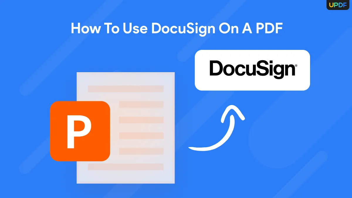 [Full Guide] How to DocuSign a PDF in a Few Simple Clicks