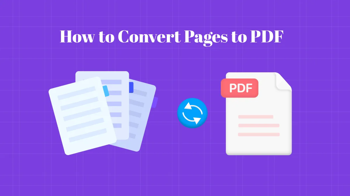 5 Methods to Convert Pages to PDF for Reading, Editing or Annotation