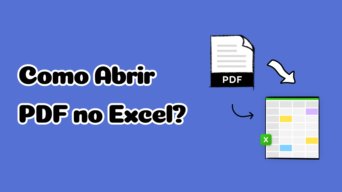 Abrir PDF no Excel Como fazer isso em 5 Maneiras Fáceis UPDF