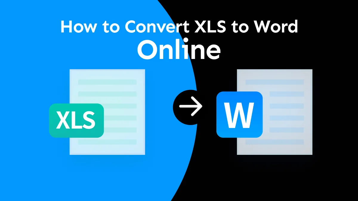 How to Convert XLS to Word Online? (In Seconds)