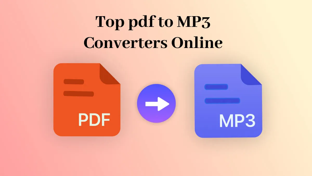 2 Best PDF to MP3 Converters Online: Free and Effective to Use