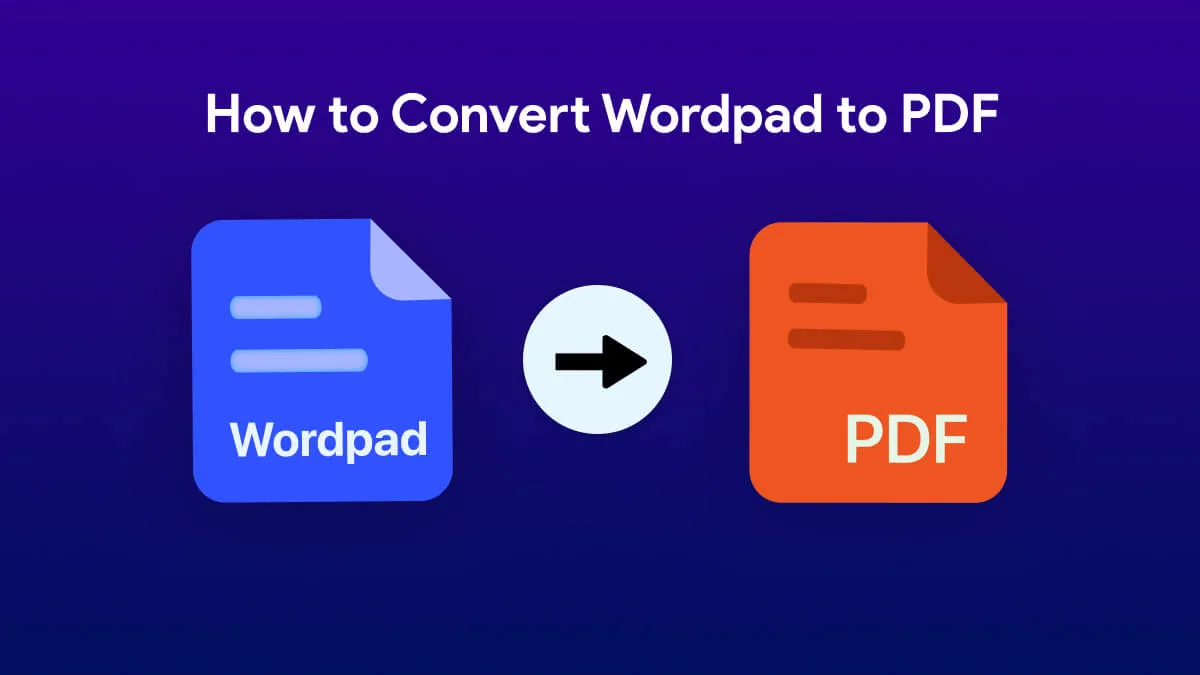 How to Convert WordPad to PDF? (4 Free Ways)