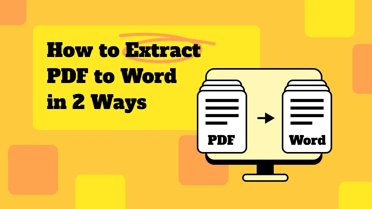 How to Extract PDF to Word in 2 Ways