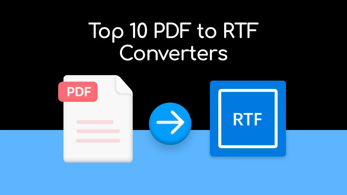 PDF to RTF Converter with AI: Top 10 Picks of Online and Offline Tools in 2024