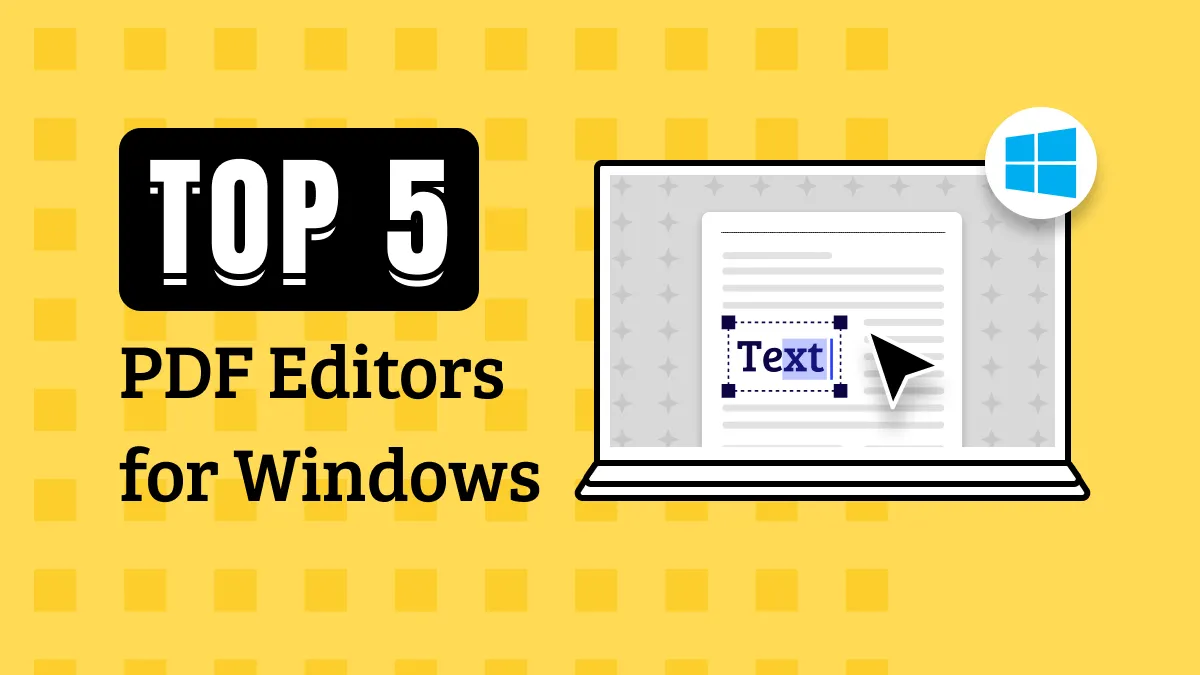 Best PDF Editors for Windows: Top 5 Picks in 2024