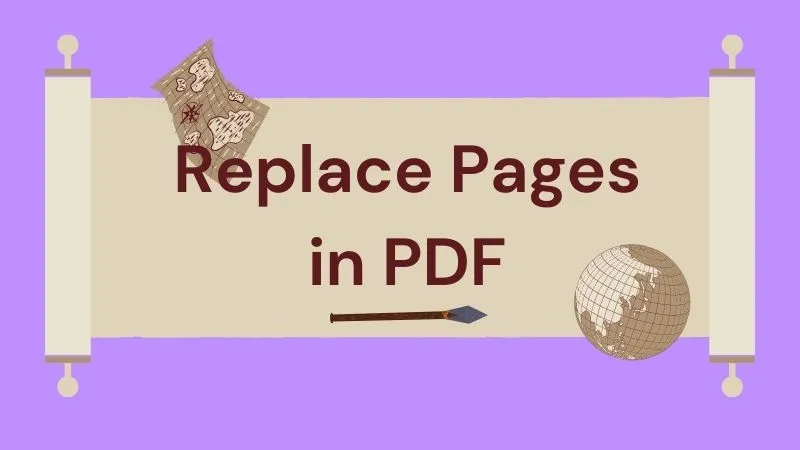 How to Replace Pages in PDF Quickly  and Flexible