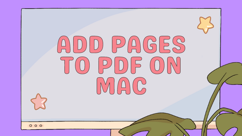 How to Add Pages to PDF on Mac
