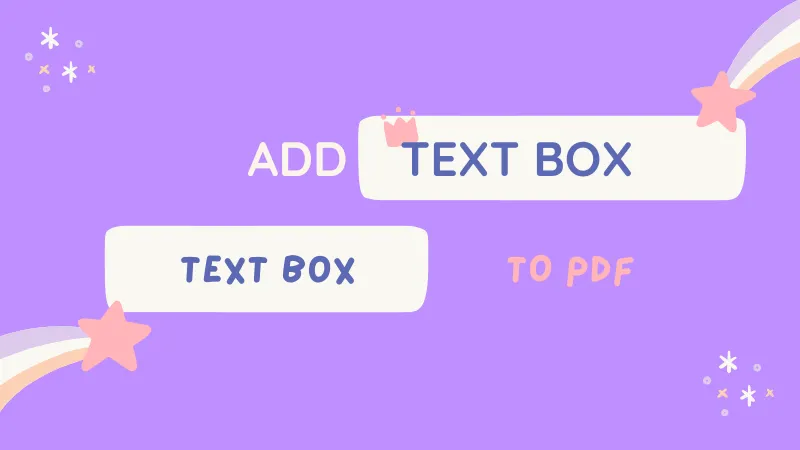 How to Add a Text Box to PDF in 3 Steps