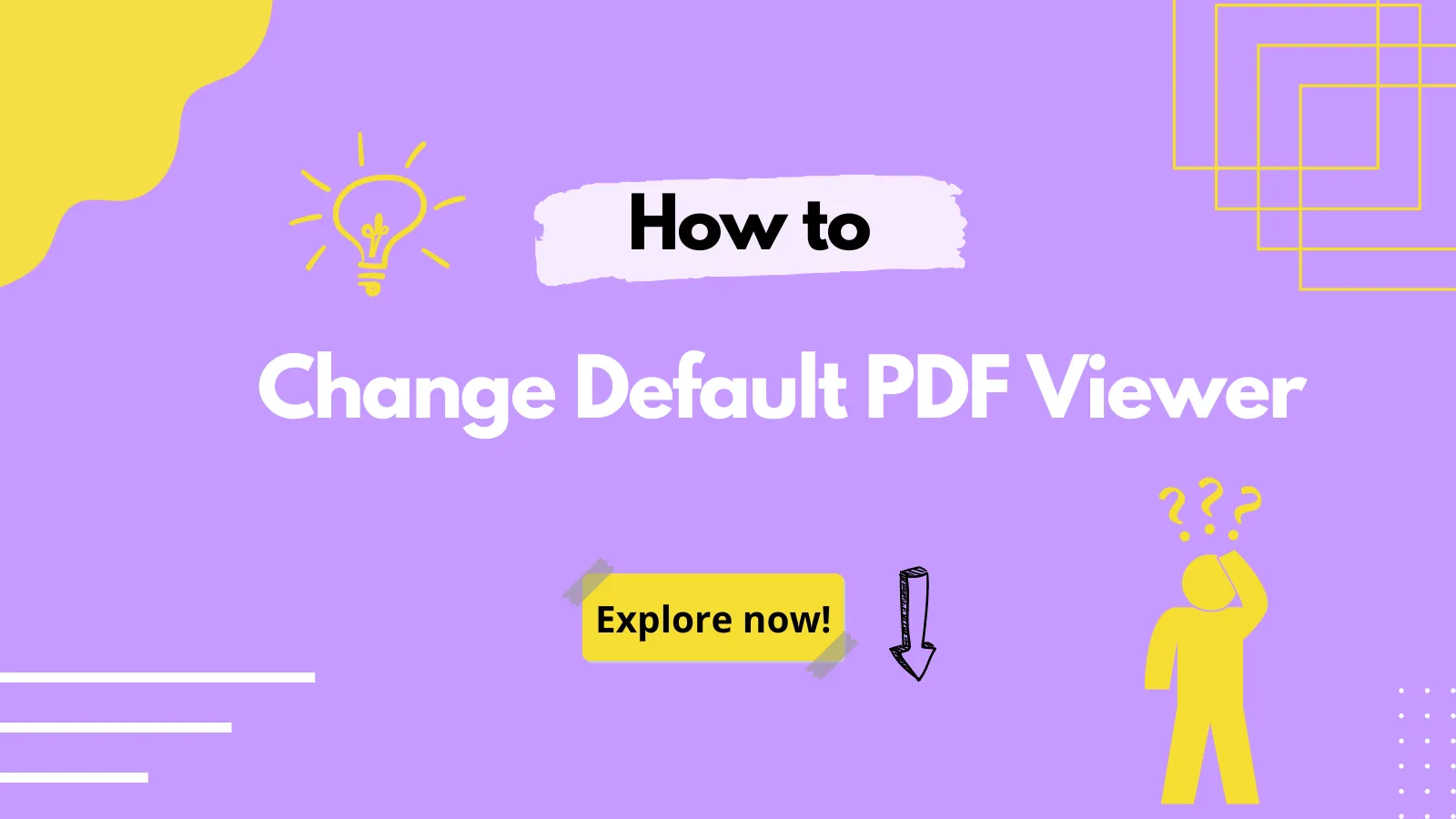 How To Change PDF Default Viewer? Conferring All Operating Systems
