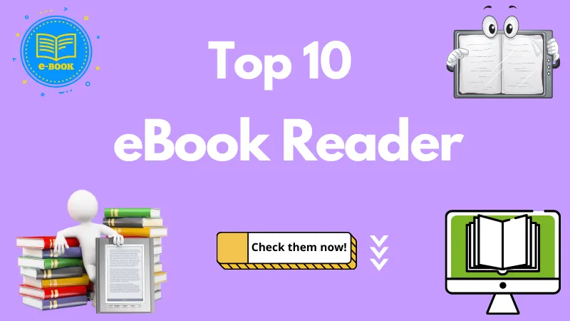 Top 10 eBook Readers for PC - Free and Effective