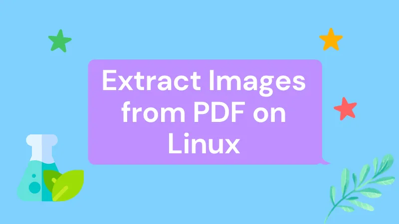 How to Extract Images from PDF on Linux