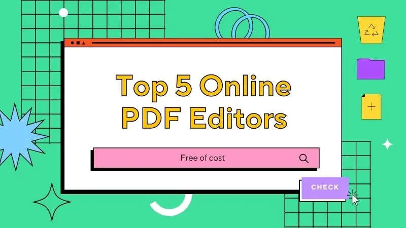 Top 5 Free Online PDF Editor Applications in 2023