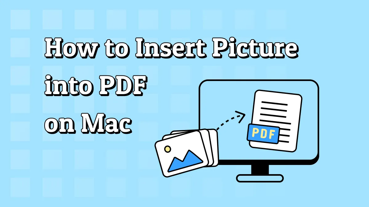 How to Insert Picture into PDF on Mac: Step-by-Step Tutorial