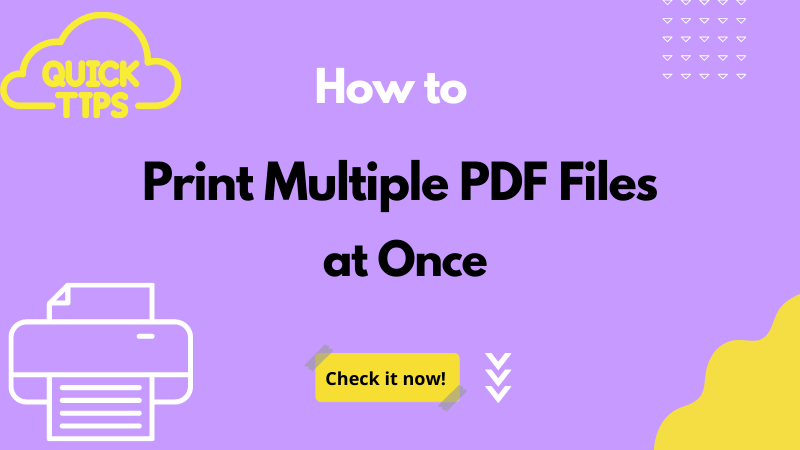 How To Print Multiple PDF Files At Once On Windows And Mac