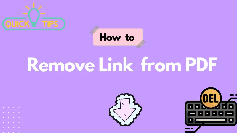 Remove Links From PDF: 4 Quick Ways For Hyperlink Erasure