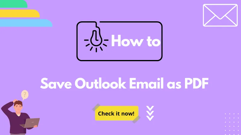 How To Save Outlook Email As PDF On Mac & Windows: Effective Steps