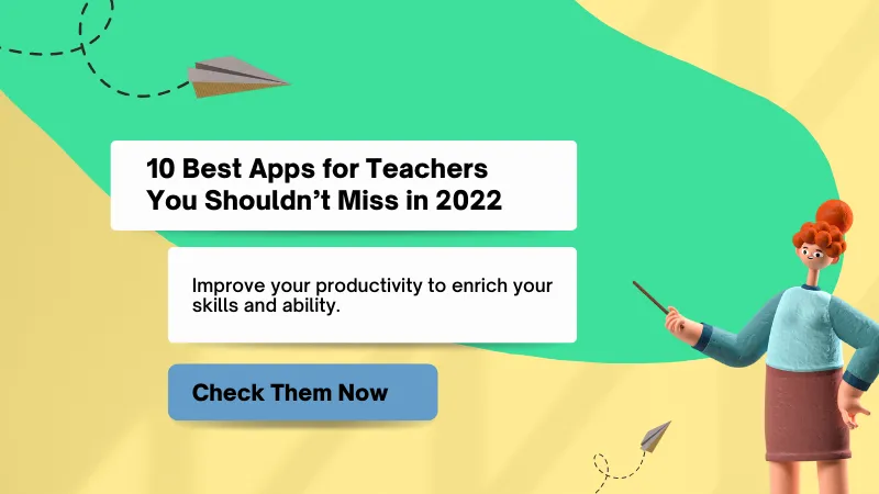 10 Best Apps for Teachers to Improve Productivity