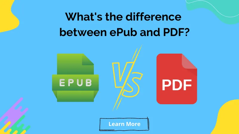 EPUB VS. PDF - What's the Difference?
