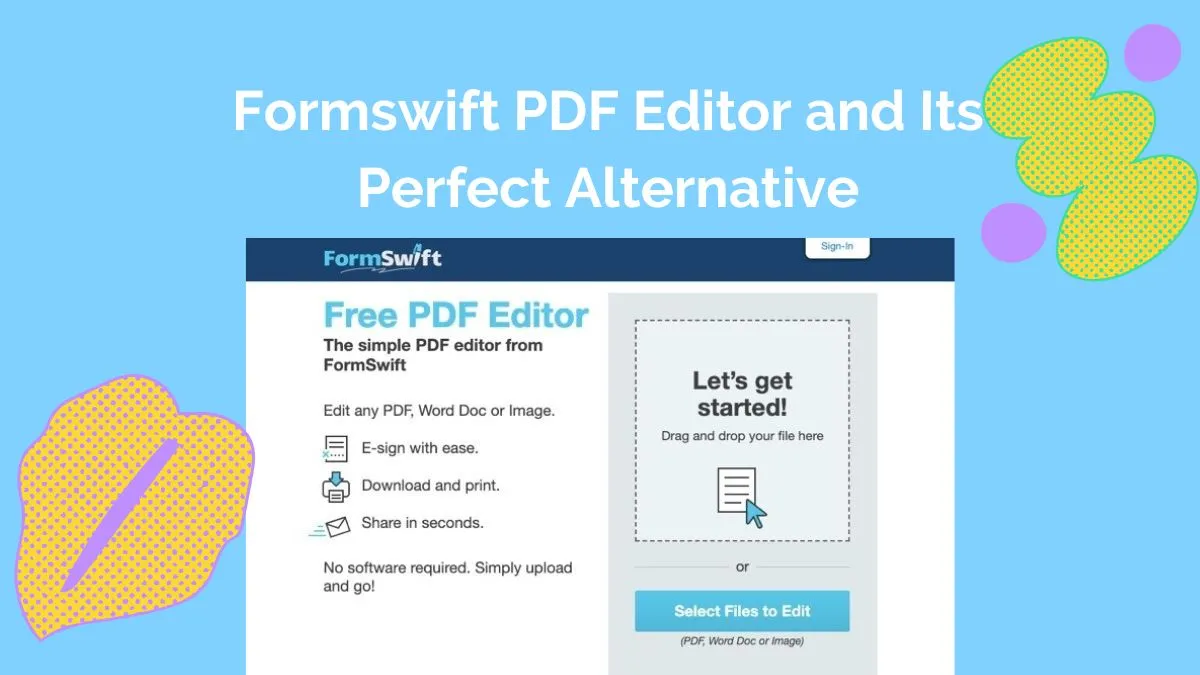 The Perfect Alternate to Formswift PDF Editor