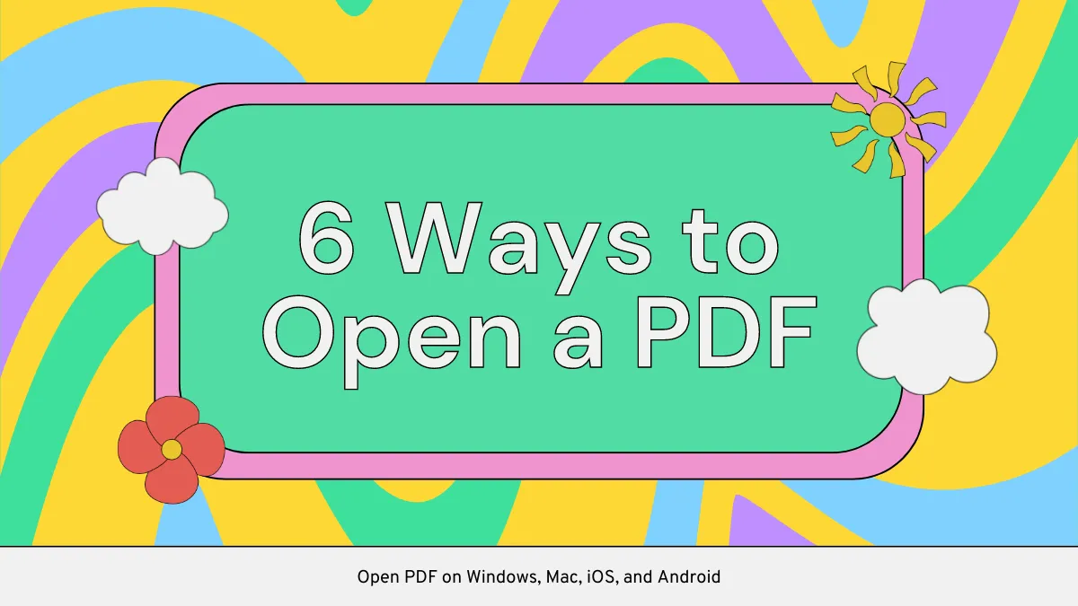 How to Open PDF in 6 Ways