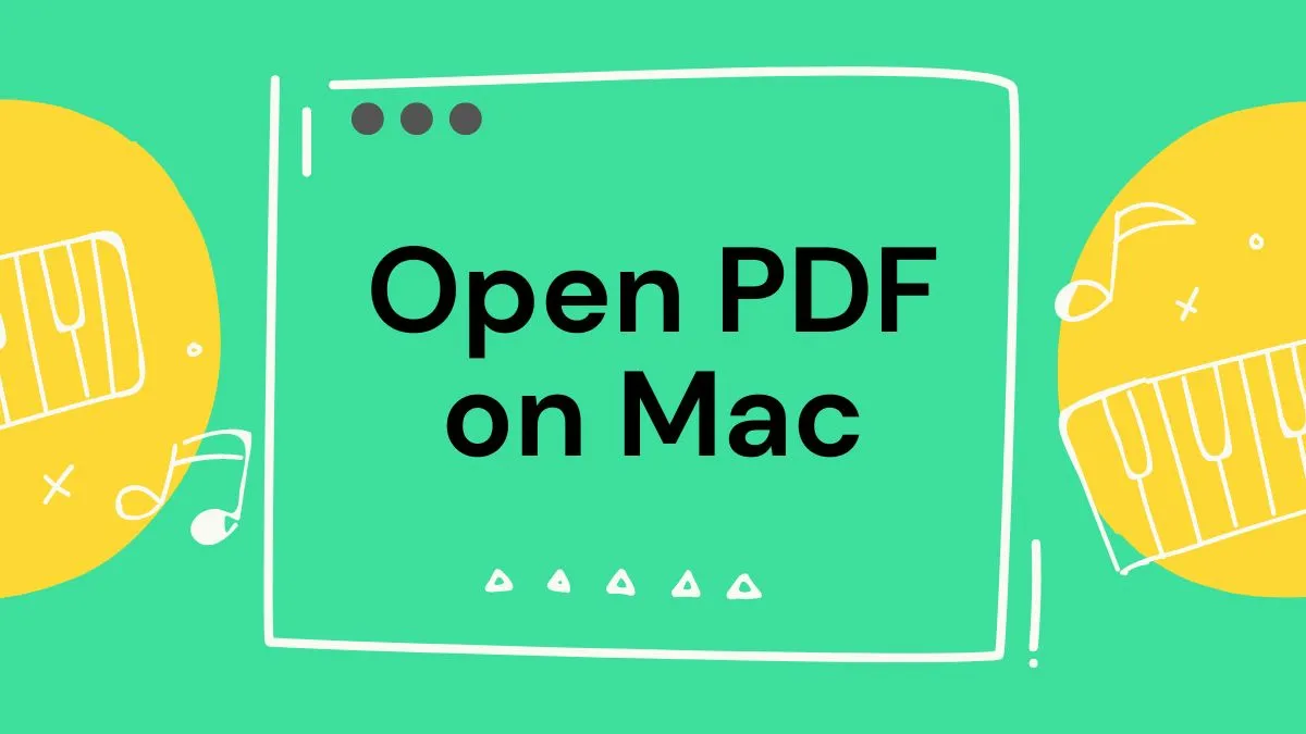 How to Open a PDF on Mac (macOS 14 Supported)