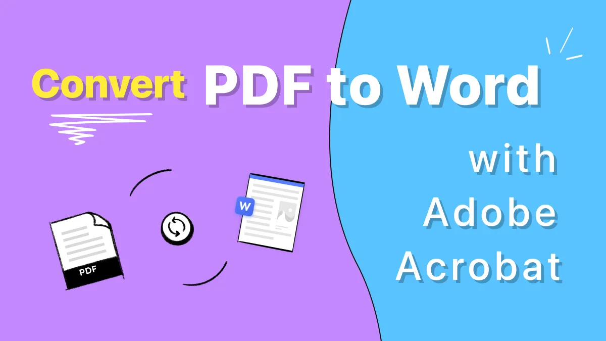 How to Convert PDF to Word with Adobe Acrobat