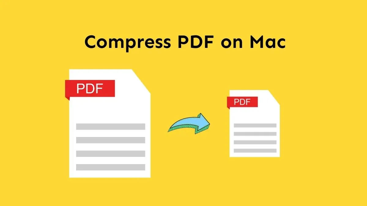 How to Compress PDF on Mac in 4 Free Methods