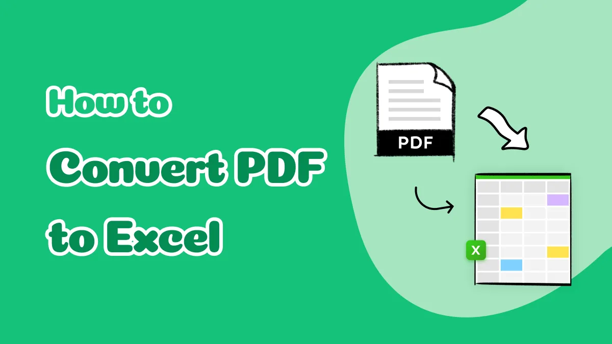 How to Convert PDF to Excel with 5  Methods