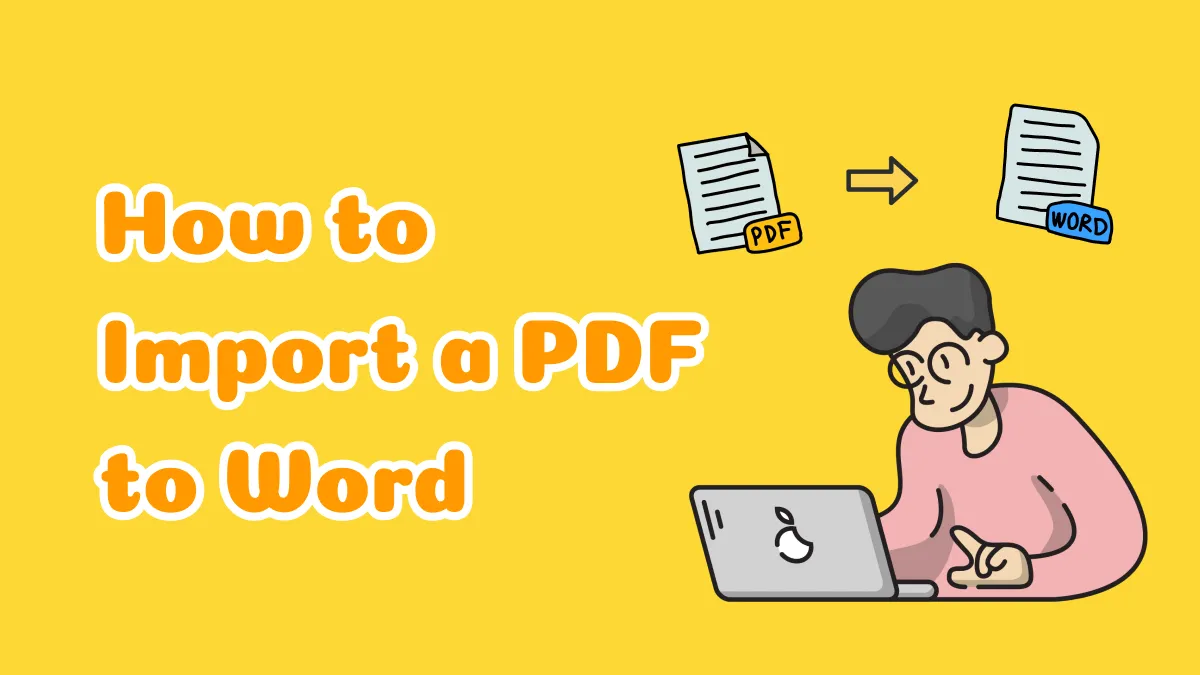 How to Import PDF to Word with 2 Methods