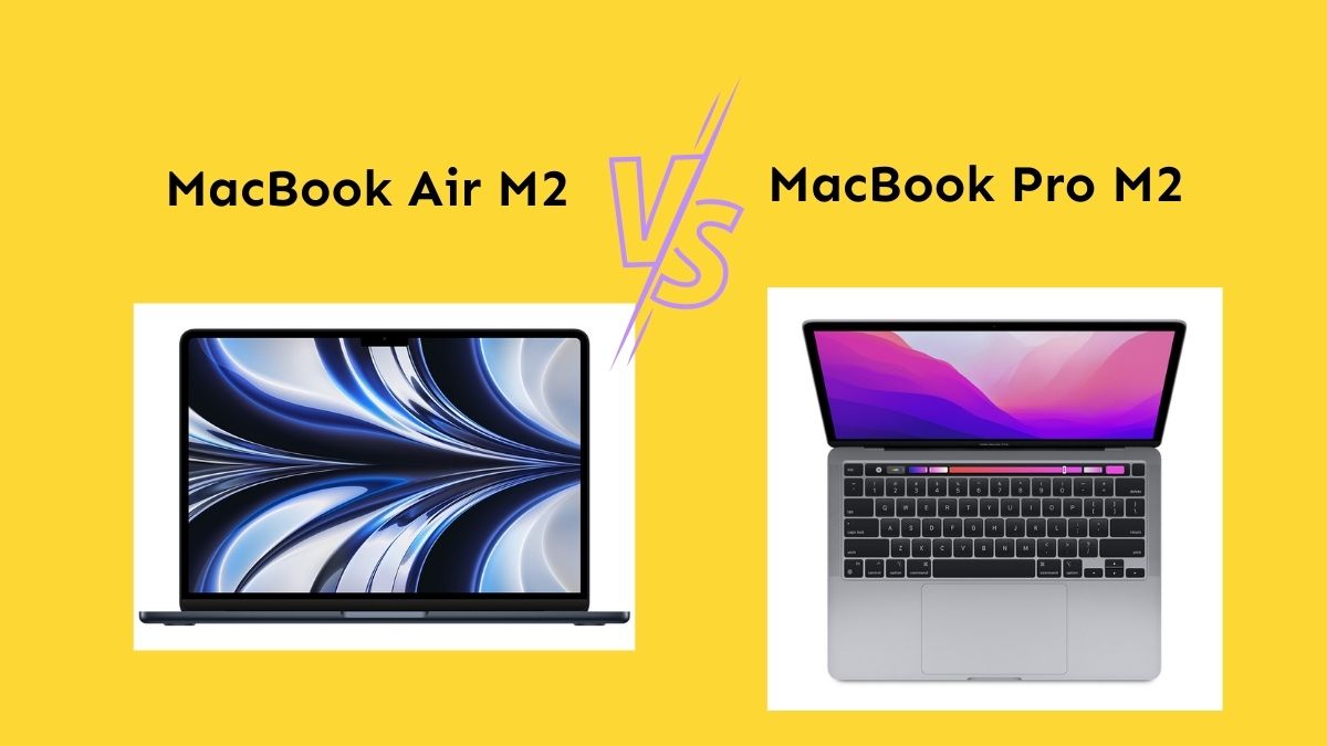 MacBook Air M2 Vs MacBook Air M1 Vs MacBook Pro M2 | UPDF