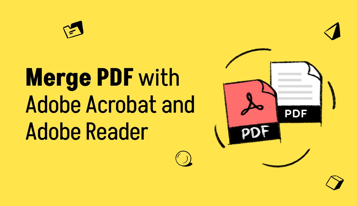 How to Merge PDF with Adobe Acrobat and Adobe Reader
