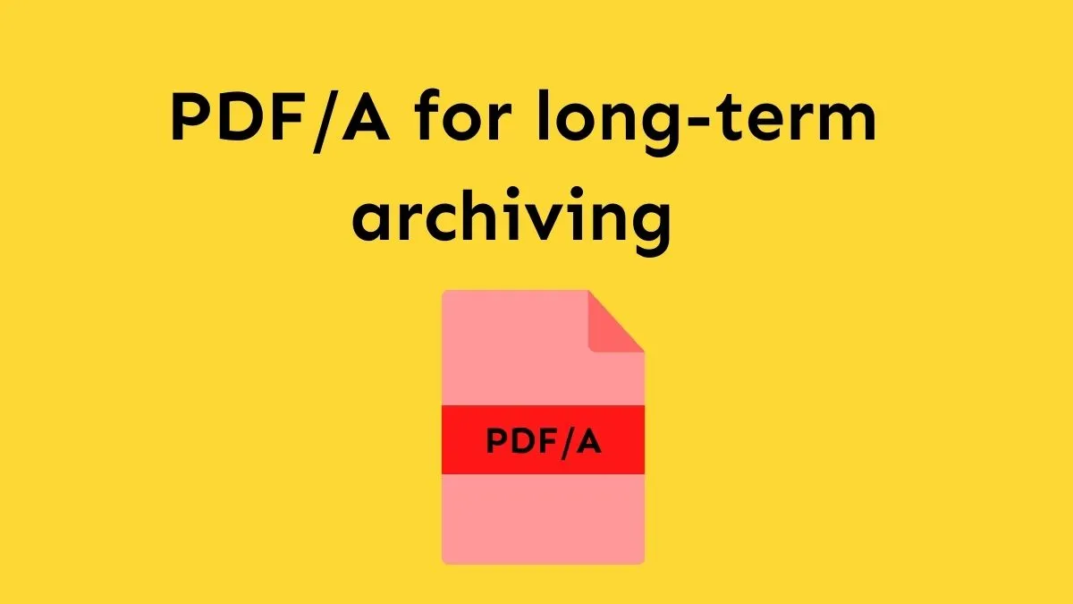 PDF/A - Ein Format für die langfristige Speicherung
