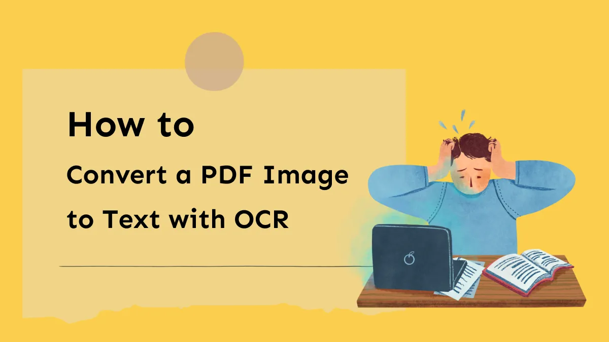 Best Way to Convert PDF Image to Text with OCR Instantly