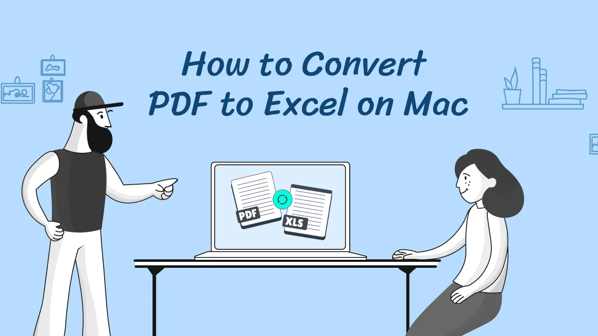 La mejor manera de convertir PDF a Excel en Mac