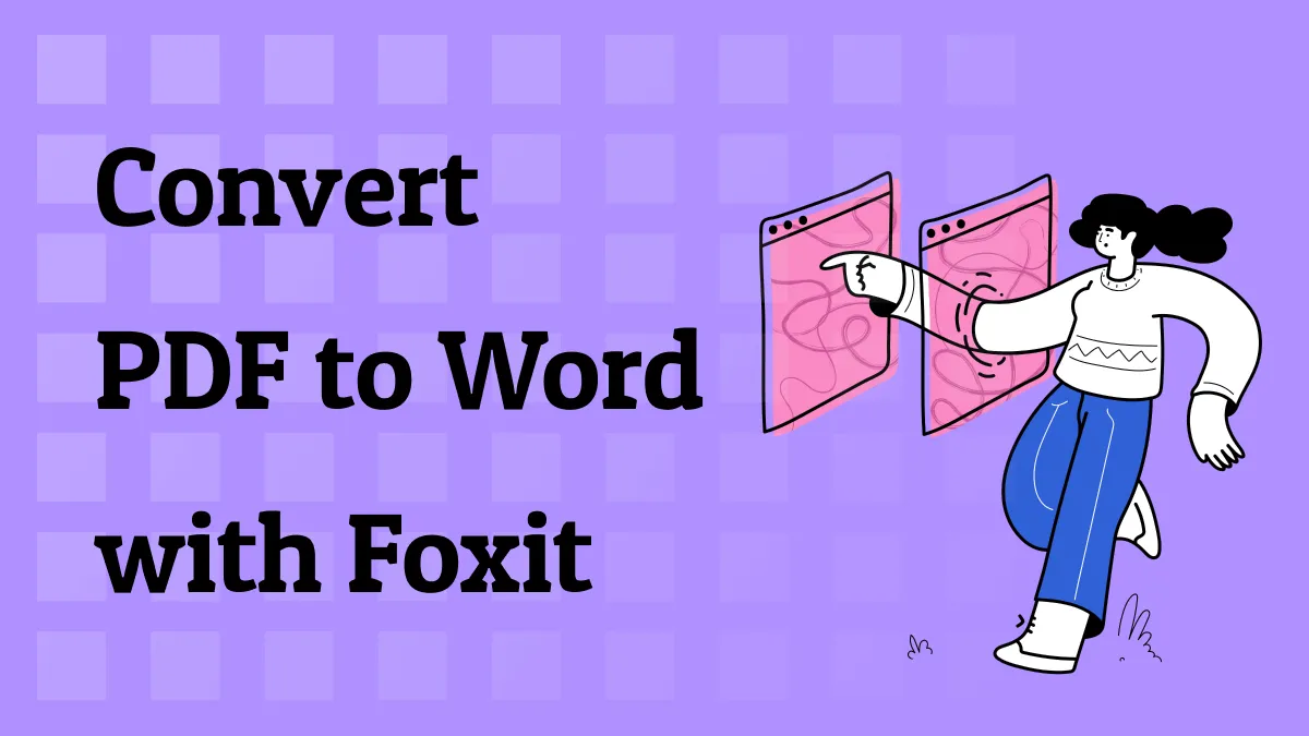 Use Foxit to Convert PDF to Word in Simple Ways