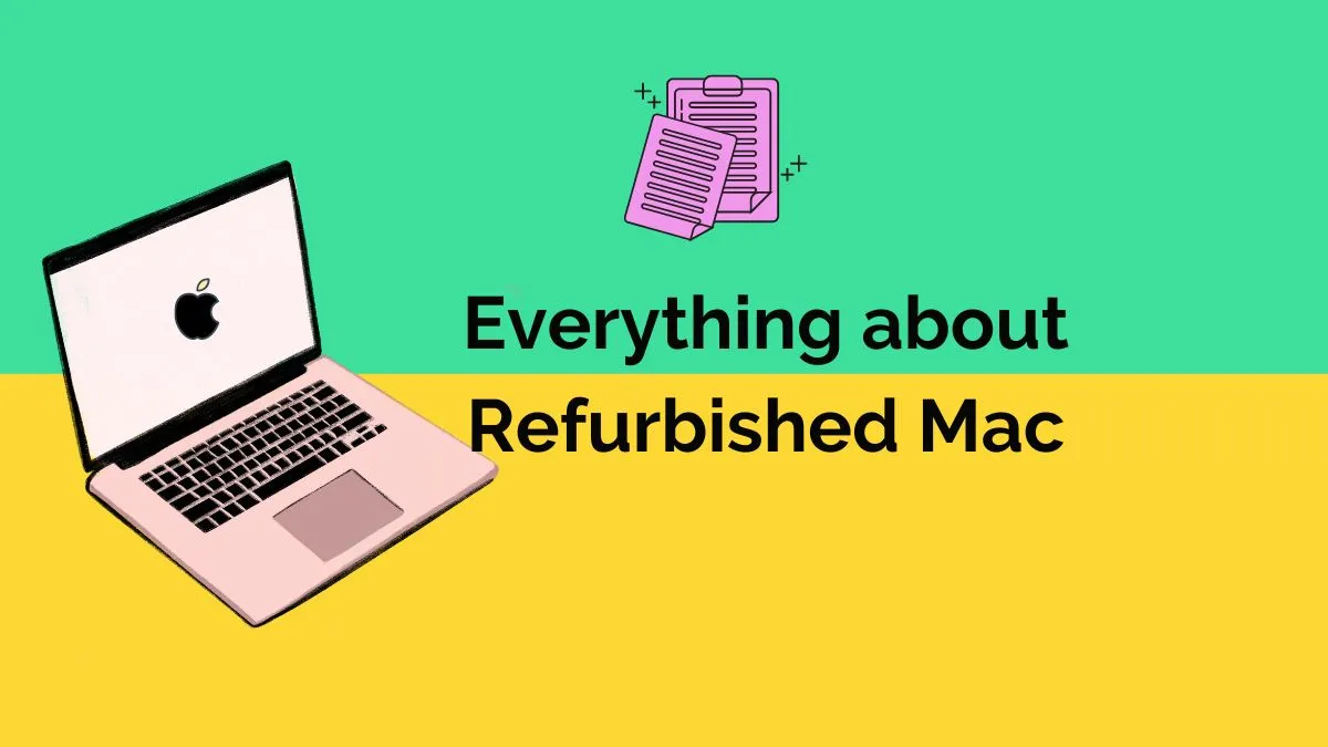 A Guide to Buying a Refurbished Mac (macOS Sonoma Included) - Everything You Should Consider