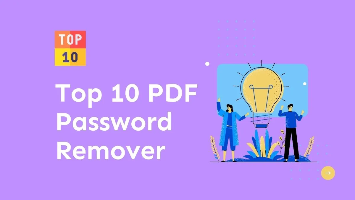Top 10 PDF Password Remover in 2023