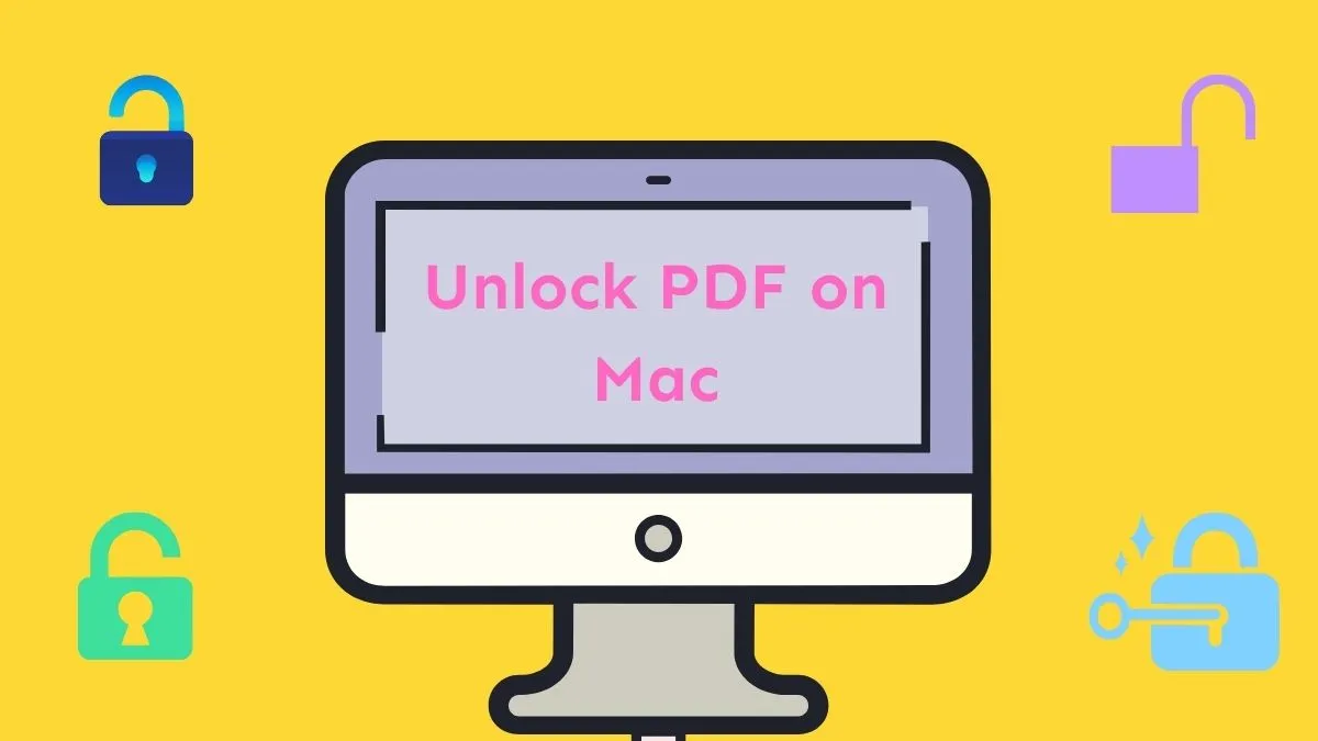 How to Remove Password from PDF on Mac (macOS 14 Compatible)