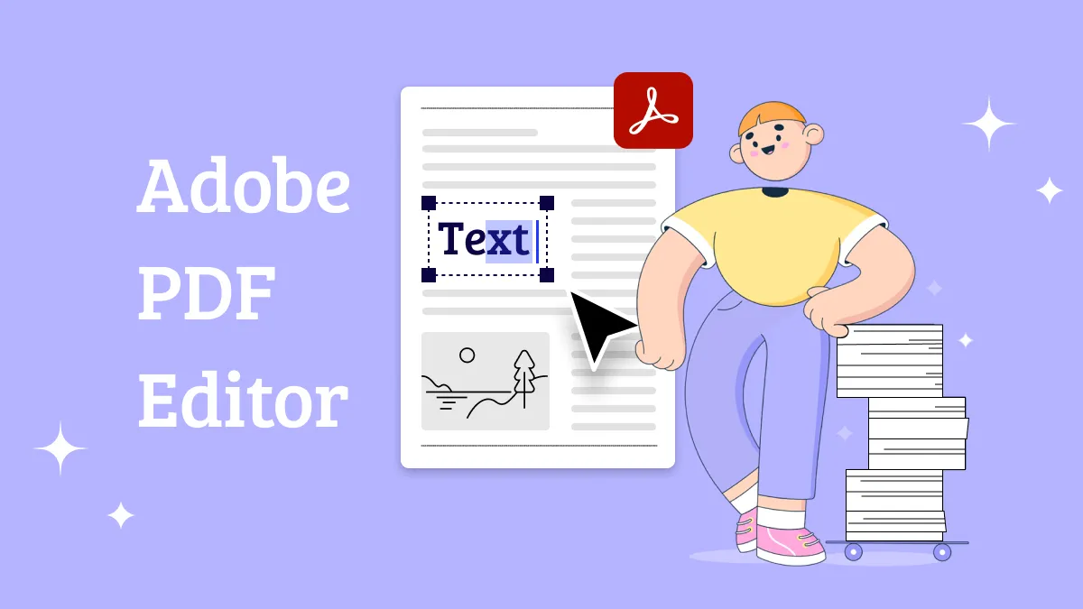 Adobe PDF Editor: Features, Pricing, Reviews, Tutorials, and Alternative