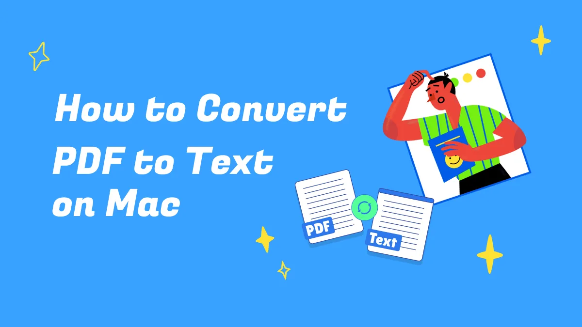 How to Convert PDF to Text on Mac (macOS 14 Included)