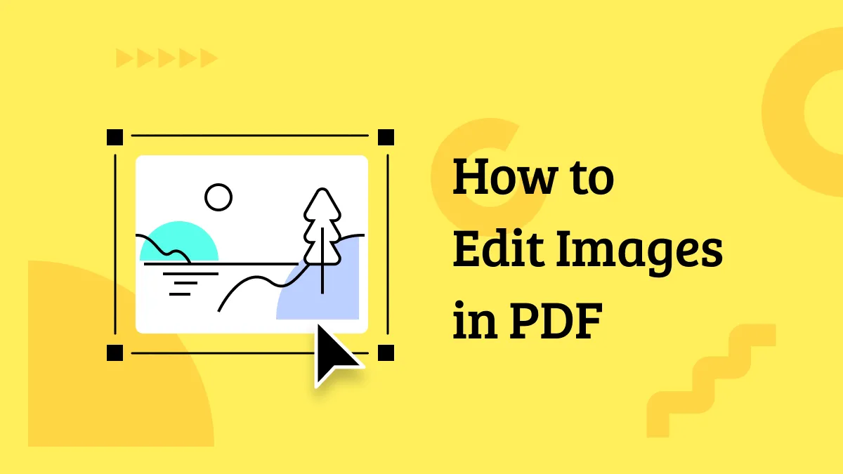 How to Edit Images in PDF: Quick Guide