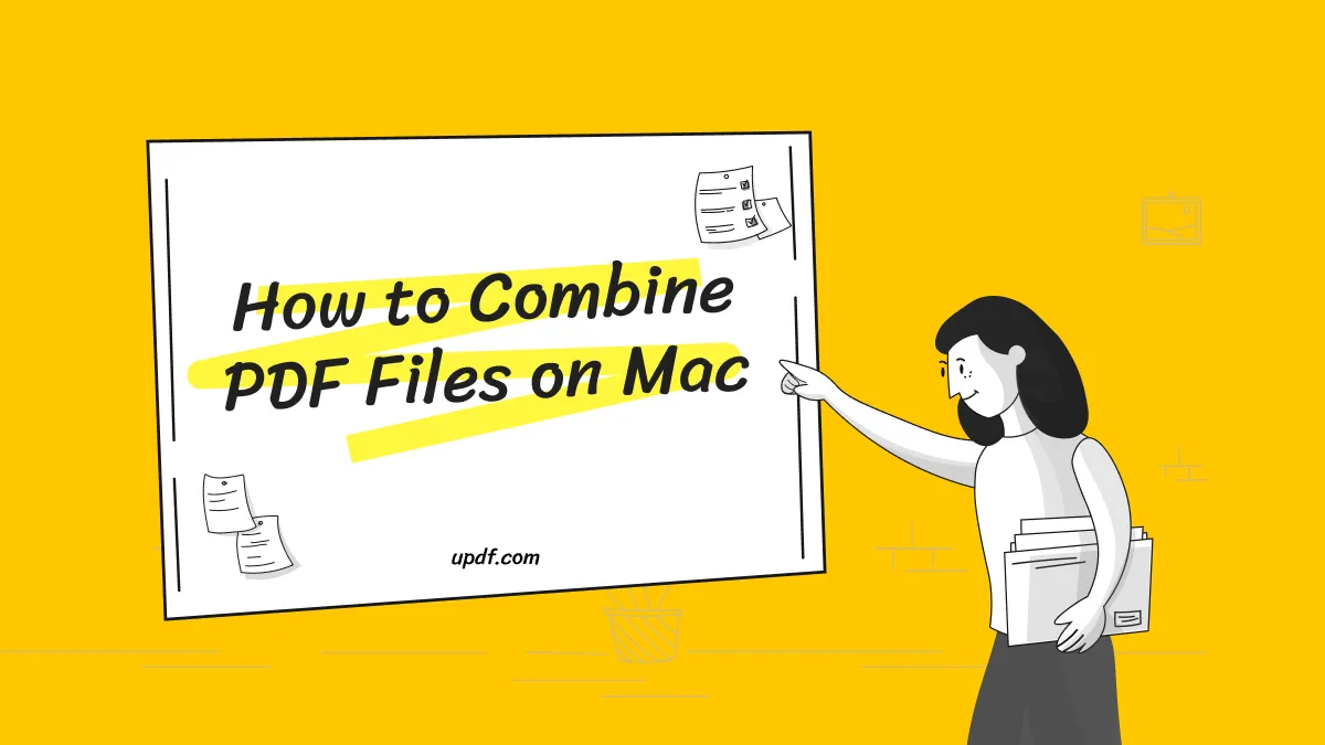 How to Combine PDF Files on Mac? (6 Easy Solutions)