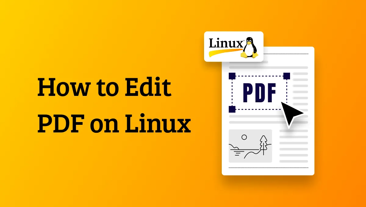 The Ultimate Guide to Easy Editing: How to Edit PDF on Linux